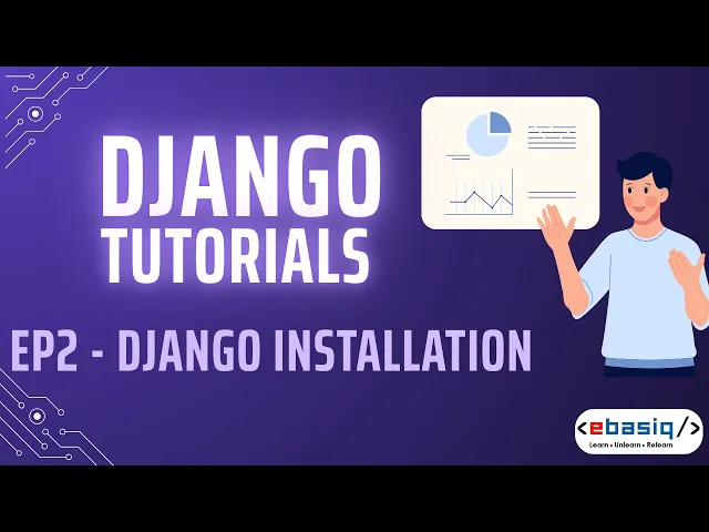 Django Tutorials - Episode 2 – Django Installation & First App Setup ...
