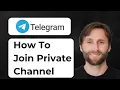 How to Join Telegram Private Channels 2026 Guide