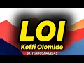 Koffi Olomide - Loi (lyrics)