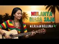 Lagu Mulanya Biasa Saja Reggae 🎶 Cover Meriam Bellina Asik \u0026 Santai | Lagu Lawas Versi Reggae