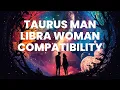 Taurus Man and Libra Woman Compatibility The Dance of Passion Underneath Starlit Skies