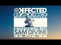 Defected Radio Show Ibiza Special Hosted by Sam Divine 26.06.26