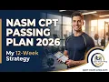 FREE NASM CPT Study Guide 2026 A 12-Week Plan to Pass