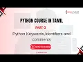 Python Keywords Identifiers Comments Python Learning Course Skillfloor Development Classes