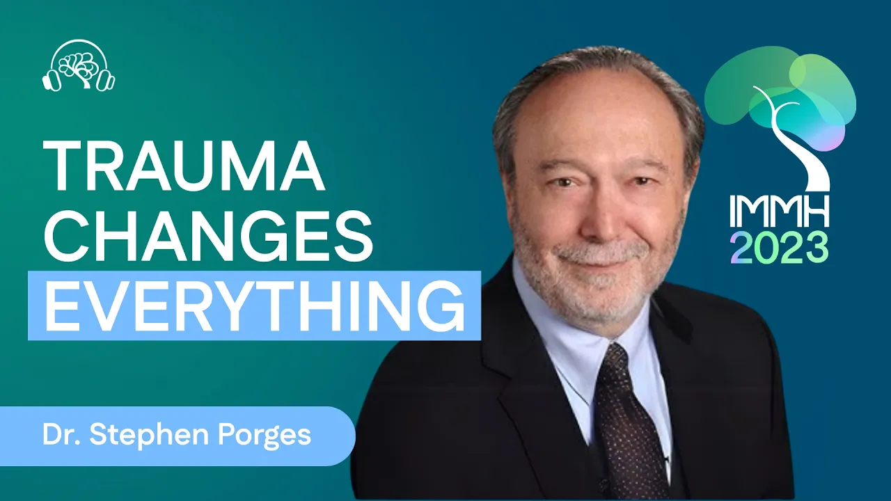 The Impact of Psychological Trauma on Mental And Physical Health | Dr. Stephen Porges