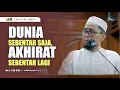 Download Lagu Khutbah Jum'at [Dunia Sebentar Saja, Akhirat Sebentar Lagi] - Ustadz Adi Hidayat
