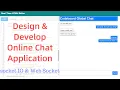 Develop an online chat application Chat application in javascript Socket IO Websocket