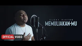 eldhy victor memuliakan mu official lyrics 