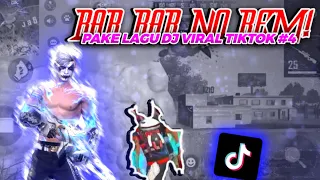 Download BAR BAR NO REM!! PAKAI LAGU DJ TIKTOK VIRAL MP3