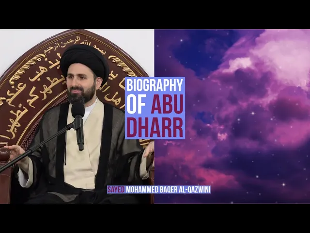 Biography of Abu Dharr - Sayed Mohammed Baqer Al-Qazwini