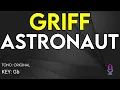 Download Lagu Griff - Astronaut - Karaoke Instrumental