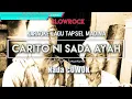 Lagu KARAOKE TAPSEL Carito Ni Sada Ayah NADA COWOK