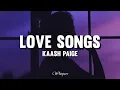Download Lagu Kaash Paige - Love Songs (Lyrics)