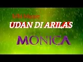 Udan di Arilas,  Monica. ( menggunkakan perasaan ketika sedang jatuh cinta. Namun semuanya Sirna)