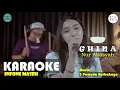 Lagu INFONE MASEH - COVER 3 PEMUDA BERBAHAYA FT GHINA NUR AKASYAH VERSION KARAOKE