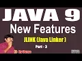 Java 9 Session - 72 JLINK Java Linker Part