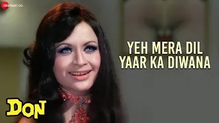 yeh mera dil yaar ka diwana don amitabh bachchan u0026 zeenat aman asha bhosle