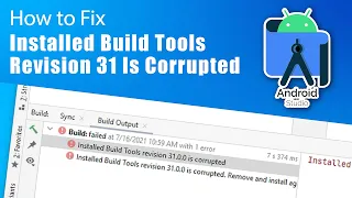 How to fix installed build tools revision 31 is corrupted in android studio
