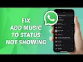 Download Lagu How to FIX Add Music to Status Not Showing on WhatsApp
