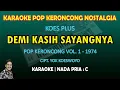 Lagu Demi Kasih Sayangnya Koes Plus karaoke Pop keroncong nada pria C