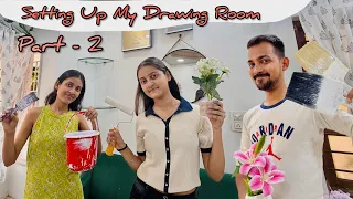Setting Up My Drawing Room | Part -2 | Real Aman 