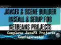 How to install JavaFX Scene Builder and Setup NetBeans for JavaFX Projects Tutorial