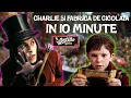Download Lagu Charlie si Fabrica de Ciocolata in 10 minute