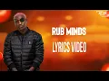 Ruger - Rub Minds (Lyrics Video)@ruger_official