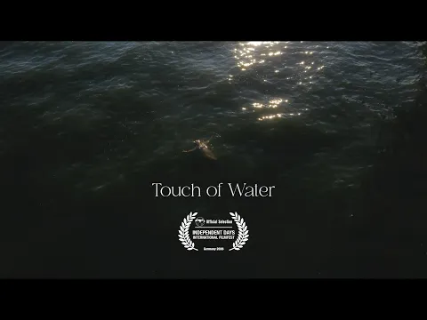Touch of Water - Short Film Trailer