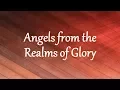 Download Lagu Angels from the Realms of Glory