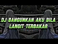 Download Lagu DJ BANGUNKAN AKU BILA LANGIT TERBAKAR REMIX - AGENG KEYBOARD