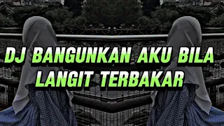 dj bangunkan aku bila langit terbakar remix ageng keyboard