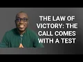 Download Lagu The Law of Victory - The Call Comes with a Test