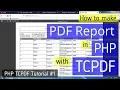 Make PDF report in PHP with TCPDF TCPDF Tutorial