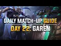 DAILY CAMILLE MATCH-UP GUIDE DAY 22 Garen