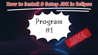 How to install Setup Java JDK in Eclipse How to run 1st Java Program Hello World in Eclipse