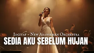 Download Trending Tiktok 2026 | Idgitaf – Sedia Aku Sebelum Hujan | New Aransemen Orchestra MP3