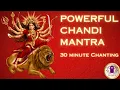 Download Lagu POWERFUL CHANDI MANTRA - 30 minute chanting