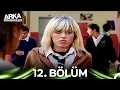 Arka Siradakiler 12 Bolum