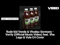 Rude kid Venda & Vhadau Germany - Verify feat. Vha Lego & Vule C4 |  Lipapi - Go Down Herb