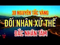 Download Lagu 30 Nguyên Tắc Vàng Trong Đối Nhân Xử Thế | Đắc Nhân Tâm