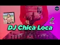 Download Lagu DJ CHICA LOCA JEDAG JEDUG SLOW TIKTOK VIRAL REMIX FULL BASS TERBARU 2021 | DJ CHIKA LOKA TIKTOK