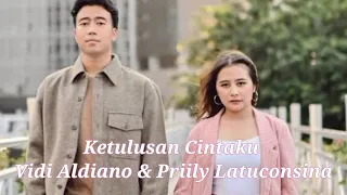 Download Ketulusan Cintaku - Vidi Aldiano \u0026 Priily Latuconsina MP3