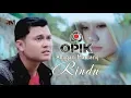 Download Lagu POP MINANG TERBARU - OPIK - ANGGAN MAULANG RINDU (Official Music Video)