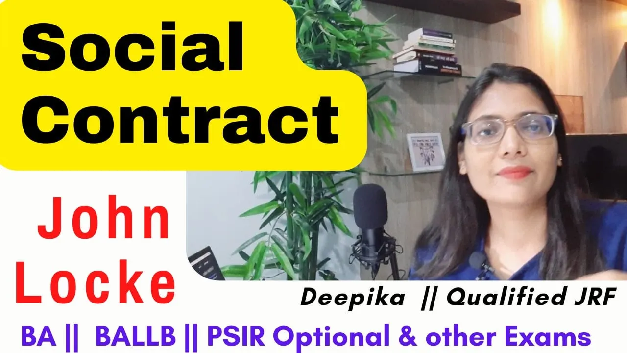 Social Contract Theory of John Locke || Theories of State Origin || Deepika