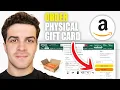 How to Order Physical Amazon Gift Card 2026 Guide