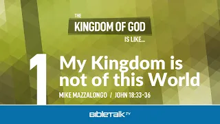 My Kingdom is not of this World