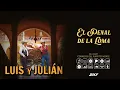 Luis y Julián - El Penal De La Loma (Audio Oficial)
