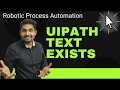 UiPath - How to Use Text Exists Activity in UiPath Example of Text Exists Activity UiPath