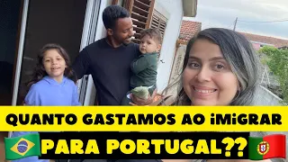 QUANTO GASTAMOS PARA IMIGRAR EM FAMÍLIA | PORTUGAL 🇵🇹